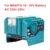 For Makita AC 220V